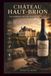 CHÂTEAU HAUT-BRION THE INSPIRING HISTORY BEHIND THE BOTTLE