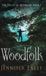 Woodfolk: The Trials of Midnight - Hardcover