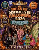 IDEAS Bol Ideas de Disfraces de Halloween 2026: Ideas creativas de disfraces familiares para niños, niños pequeños, parejas, mujeres y hombres, con opciones DIY