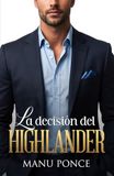 La Highlander La decisión del Highlander