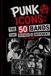 PUNK ICONS THE 50 BANDS THAT DEFINED A MOVEMENT (1970-PRESENT): The 50 Most Influential Punk Bands in History – From Underground Rebellion to Global ... and Countercultural Music Movement | BOOK
