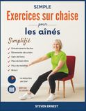 Simple Exercices sur chaise pour les aînés