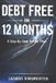 Debt Bol Debt Free in 12 Months