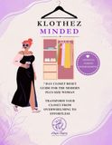 Klothez Minded: 7 Day Closet Reset Guide for the Modern Plus Size Woman