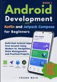 Android Libri GmbH Android Development with Kotlin and Jetpack Compose for Beginners