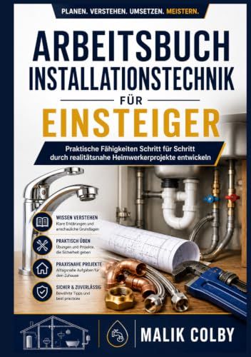 Arbeitsbuch Installationstechnik für Einsteiger