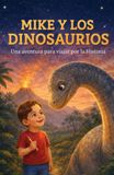 Mike y los dinosaurios