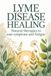 Lyme Disease Healing: Natural Therapies To Ease Symptoms And Fatigue