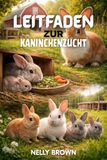 Leitfaden zur Kaninchenzucht