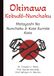 Okinawa Matayoshi No Nunchaku & Kote Kumite Kata