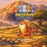 Little Dragons, Big Powers: The Day the Dragons Learned to Share