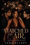 Matched on Air: A Reality TV Omegaverse Why-Choose Romance