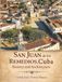 San Juan de los Remedios History and Architecture