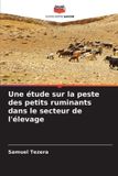 Une Editions Notre Savoir Une étude sur la peste des petits ruminants dans le secteur de l'élevage