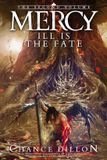 Mercy: Ill is the Fate (The Second Volume) Paperback