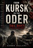From Kursk to the Oder: 561 days on the Eastern Front