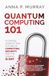 Quantum Computing 101: A Concise Guide to the Future of Computing, Security, and the Coming Q-Day