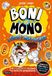 Boni vs. Mono Boni vs. Mono 7. Boni vs. Mono y el caos en el multiverso Paperback