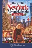 Der De grote New York-adventskalender 2026/2027: 24 dagen met leuke weetjes, raadsels, quiz & kerstkennis - het originele cadeau voor New York-fans, reizigers en stadsbewoners