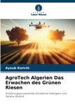 AgroTech Algerien Das Erwachen des Grünen Riesen