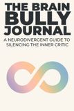 The Libri GmbH The Brain Bully Journal