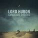 Lonesome Lord Huron - Lonesome Dreams (LP)