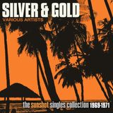 Suburban SILVER AND GOLD: THE SUNSHOT RECORDS COLLECTION 1969-1971 2CD