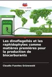 Les dinoflagellés et les raphidophytes comme matières premières pour la production de biocarburants