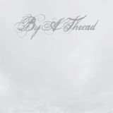 By A Thread - By A Thread (LP) (Coloured Vinyl)