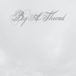 By A Thread - By A Thread (LP) (Coloured Vinyl)