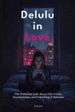 Delulu Libri GmbH The Modern Human- Delulu in Love