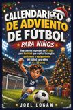 CALENDARIO DE ADVIENTO DE FÚTBOL PARA NIÑOS