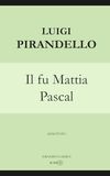 Il fu Mattia Pascal (Annotato)