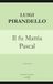 Il fu Mattia Pascal (Annotato)