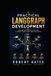 Practical LangGraph Development: A Step-by-Step Guide to Building AI Agents, Workflows, and RAG Systems