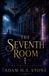 The Ghost Ledger The Seventh Room Paperback