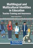 Multilingual Information Science Publishing Multilingual and Multicultural Identities in Education: Teacher Training and Awareness Paperback