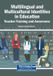 Multilingual Information Science Publishing Multilingual and Multicultural Identities in Education: Teacher Training and Awareness Paperback