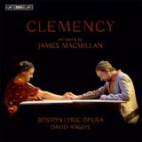 Outhere Boston Lyric Opera MacMillan: Clemency (CD)