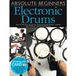 Absolute Beginners Electronic Drums