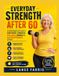 EVERYDAY Libri GmbH Everyday Strength After 60: A Simple Beginner's Guide to Functional Strength, Balance, Mobility, and Confidence at Home