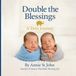 Double the Blessings: A Twin Journey