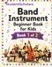 Band Instrument Beginner Book for Kids - Part 1 of 2