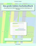 Das große Zahlen Suchrätselbuch