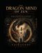 The Dragon Mind of Zen: A Companion to the Tarot Deck