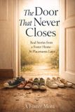 The Independently Published The Door That Never Closes Paperback