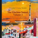 The Glorious Sunset, Volume 2: Collection of 85 Oil Paintings
