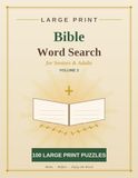 Large Print Bible Word Search for Seniors & Adults Volume 2: 100 More Inspirational Word Search Puzzles with Bible Verses and Complete Solutions