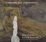 Warner Music Roland van Campenhout New Found Sacred Ground