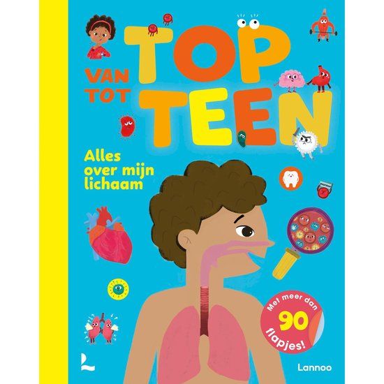 Van Lannoo Van top tot teen: alles over mijn lichaam